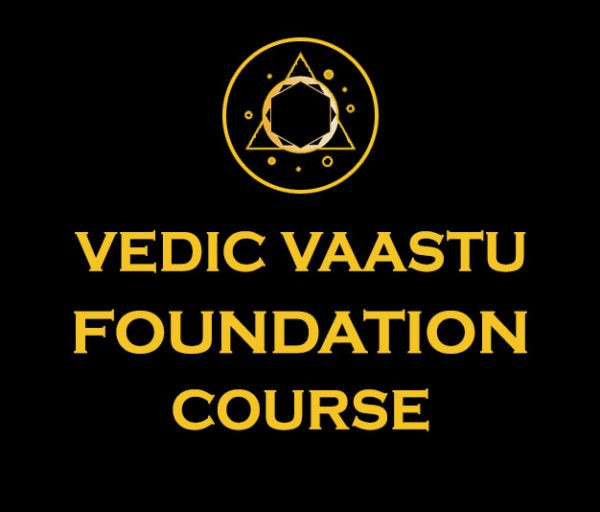 Vedic Vaastu Foundation Course | vaastu courses in delhi