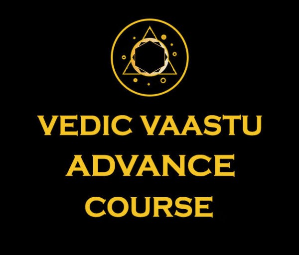 Vedic Vaastu Advance Course | vaastu courses in delhi